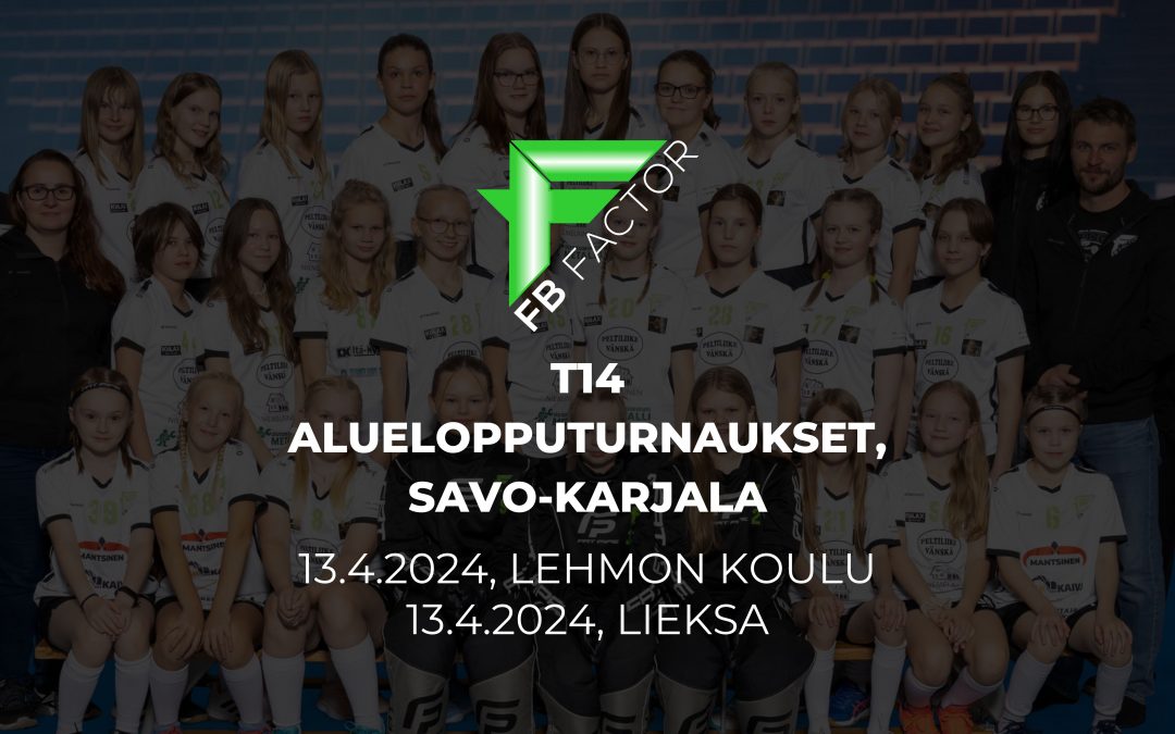 T14 tyttöjen aluelopputurnaukset pelattu