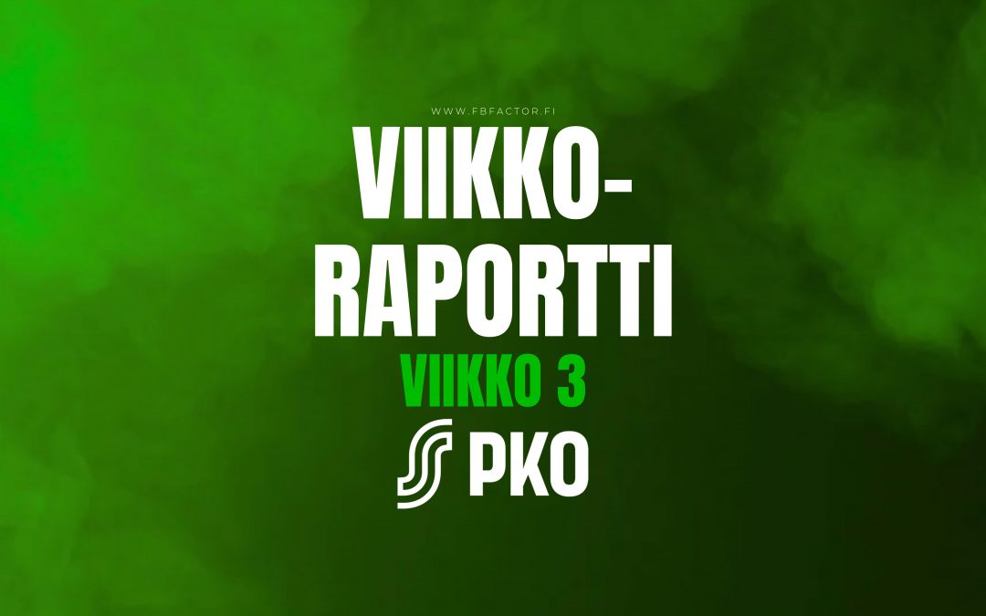 PKO:N Viikkoraportti 3