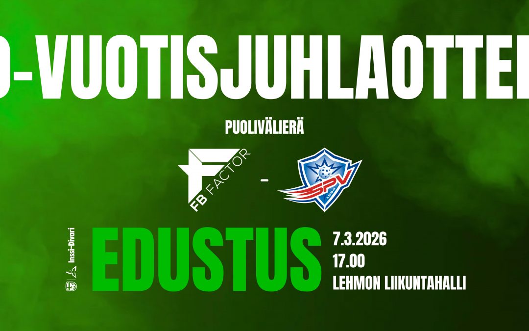 Huomenna pelataan Factorin 10-vuotisjuhlaottelu